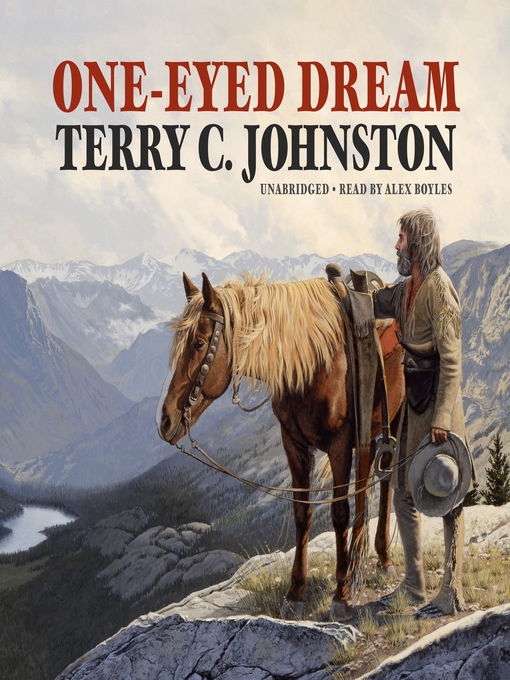 Title details for One-Eyed Dream by Terry C. Johnston - Wait list